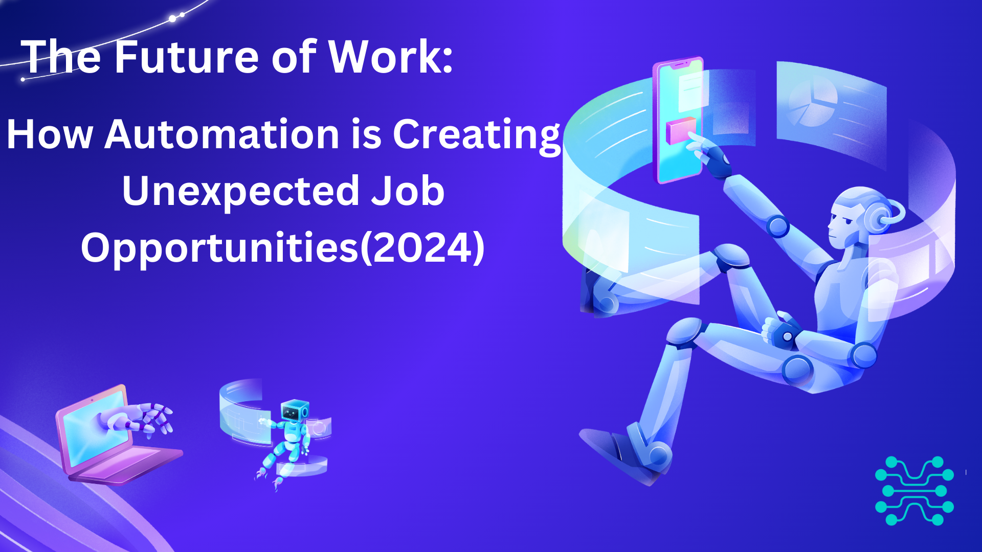 How Automation is Creating Unexpected Job Opportunities(2024)